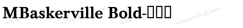 MBaskerville Bold字体转换